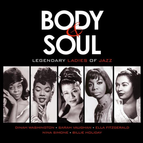 V/A - BODY & SOUL - LEGENDARY LADIES OF JAZZBODY AND SOUL - LEGENDARY LADIES OF JAZZ.jpg